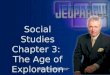 Social Studies Chapter 3: The Age of Exploration