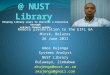 Remote presentation to the EIFL GA Minsk, Belarus 26 June 2011 Amos Kujenga Systems Analyst NUST Library Bulawayo, Zimbabwe akujenga@nust.ac.zw akujenga@gmail.com