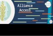 This Area Will Not Be Seen Alliance Access Alliance Access