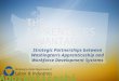 Strategic Partnerships between Washingtons Apprenticeship and Workforce Development Systems