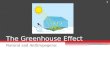 1 The Greenhouse Effect Natural and Anthropogenic