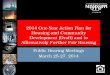 2014 One-Year Action Plan for Housing and Community Development (Draft) and to Affirmatively Further Fair Housing Public Hearing Meetings March 25-27,