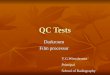 QC Tests Darkroom Film processor V.G.Wimalasena Principal School of Radiography