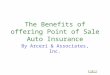 The Benefits of offering Point of Sale Auto Insurance By Arceri & Associates, Inc