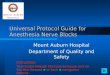 Universal Protocol Guide for Anesthesia Nerve Blocks Mount Auburn Hospital Department of Quality and Safety Instructions: > or back < navigation buttons