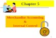 1 Chapter 5 Merchandise Accounting & Internal Control