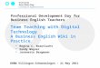 Team Teaching with Digital Technology A Business English Wiki in Practice Professional Development Day for Business English Teachers DHBW Villingen-Schwenningen