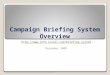Campaign Briefing System Overview  December 2009