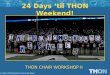 Penn State IFC/Panhellenic Dance Marathon 24 Days til THON Weekend! THON CHAIR WORKSHOP II