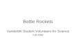 Bottle Rockets Vanderbilt Student Volunteers for Science Fall 2008