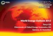 © OECD/IEA 2013 World Energy Outlook 2013 Timur Gül Directorate of Global Energy Economics, IEA Geneva, 21 November