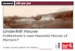 Libraries & Archives Underhill House Folkestones own Haunted House of Horrors? A bite sized piece of history