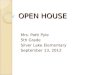 OPEN HOUSE Mrs. Patti Pyle 5th Grade Silver Lake Elementary September 13, 2012