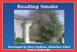 Reading Smoke Developed by Dave Dodson, Battalion Chief (ret.), Colorado