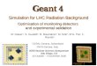 M. Glaser, G. Guatelli, B. Mascialino, M. Moll, M.G. Pia, F. Ravotti Simulation for LHC Radiation Background Optimisation of monitoring detectors and experimental