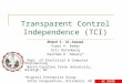 NC STATE UNIVERSITY Transparent Control Independence (TCI) Ahmed S. Al-Zawawi Vimal K. Reddy Eric Rotenberg Haitham H. Akkary* *Dept. of Electrical & Computer