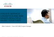 © 2006 Cisco Systems, Inc. All rights reserved.Cisco ConfidentialPresentation_ID 1 CISCO'S SERVICE LOGISITICS AND B2B MAKES BEAUTIFUL MUSIC TOGETHER Miles