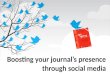 Boosting your journals presence through social media