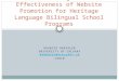 ROSWITA DRESSLER UNIVERSITY OF CALGARY RAHDRESS@UCALGARY.CA ©2010 Increasing the Effectiveness of Website Promotion for Heritage Language Bilingual School
