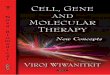 Cell, Gene and Molecular Therapy: New Concepts