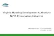 Virginia Housing Development Authoritys NoVA Preservation Initiatives Affordable Housing Advisory Committee December 16, 2005