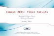Census 2011: Final Results Michael Pace Ross Silvan Zammit 20 May 2014