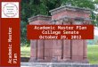 Academic Master Plan College Senate October 29, 2012