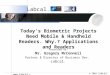 Labcal. © 2004 Labcal.  Presented by: Mr. Gregory McConnell Partner & Director of Business Dev. Labcal. Todays Biometric Projects Need Mobile