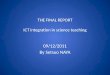 THE FINAL REPORT ICT integration in science teaching 09/12/2011 By Setsuo NAYA