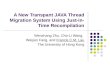 A New Transpant JAVA Thread Migration System Using Just-in- Time Recompilation Wenzhang Zhu, Cho-Li Wang, Weijian Fang, and Francis C.M. Lau The University