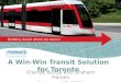 A Win-Win Transit Solution for Toronto Cherise Burda and Graham Haines February 17, 2011