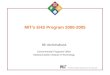 MITs EHS Program 2000-2005 Bill VanSchalkwyk Environmental Programs Office Massachusetts Institute of Technology