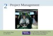 2 – 1 Copyright © 2010 Pearson Education, Inc. Publishing as Prentice Hall. Project Management 2 For Operations Management, 9e by Krajewski/Ritzman/Malhotra