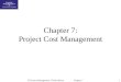 1IT Project Management, Third Edition Chapter 7 Chapter 7: Project Cost Management