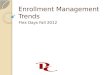 Enrollment Management Trends Flex Days Fall 2012
