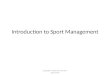 Copyright © 2013 Herb and Tom Appenzeller Introduction to Sport Management