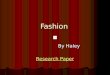 Fashion By Haley By Haley Research Paper Research Paper