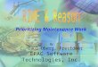 Prioritizing Maintenance Work By C. Paul Oberg, President EPAC Software Technologies, Inc