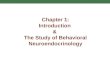 Chapter 1: Introduction & The Study of Behavioral Neuroendocrinology