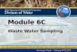Module 6C Waste Water Sampling Module 6C – Waste Waster Sampling 2 Elizabeth Rensch Principal, Analytica Group