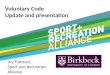 Voluntary Code Update and presentation Joy Tottman, Sport and Recreation Alliance