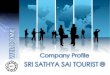 ABOUT US SRI SATHYA SAI TOURISTS (R) or more known as SST was established in 1968 by LATE SRI. NARAYANA BHATTA, B.A., L.L.B. (HON) a leading advocate