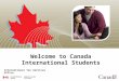 International Tax Services Office Welcome to Canada International Students