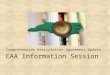 CAA Information Session Comprehensive Articulation Agreement Update