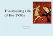 The Roaring Life of the 1920s U.S. History Chapter 13
