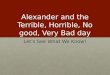 Alexander and the Terrible, Horrible, No good, Very Bad day Lets See What We Know!