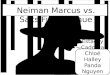 Neiman Marcus vs. Saks Fifth Avenue Estacey Cadorna Chloé Halley Panda Nguyen Iza Ramsay
