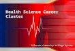 Colorado Community College System Health Science Career Cluster