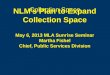 NLMs Plan to Expand Collection Space May 6, 2013 MLA Sunrise Seminar Martha Fishel Chief, Public Services Division NLMs Plan to Expand Collection Space