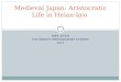 MRS. RAND UNIVERSITY PREPARATORY SCHOOL 2011 Medieval Japan: Aristocratic Life in Heian-kyo